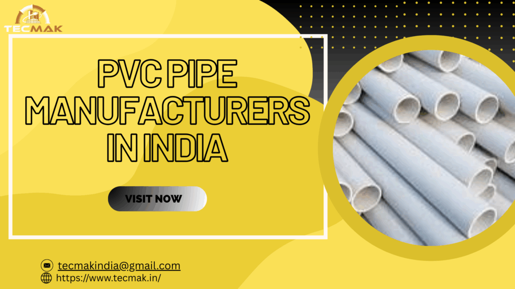Top 10 PVC Pipe Manufacturers in India